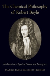 Cover Chemical Philosophy of Robert Boyle