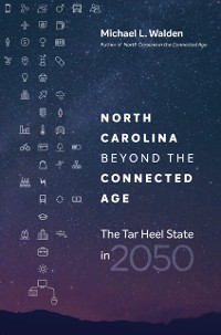 Cover North Carolina beyond the Connected Age