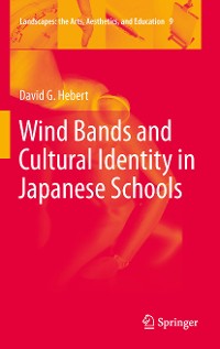 Cover Wind Bands and Cultural Identity in Japanese Schools