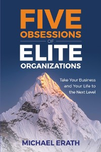 Cover Five Obsessions of Elite Organizations