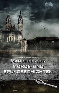 Cover Magdeburger Mords- und Spukgeschichten