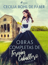 Cover Obras completas de Fernán Caballero. Tomo XIV