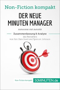 Cover Der neue Minuten Manager. Zusammenfassung & Analyse des Bestsellers von Ken Blanchard und Spencer Johnson