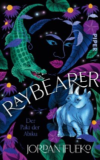 Cover Raybearer – Der Pakt der Abiku