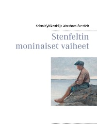 Cover Stenfeltin moninaiset vaiheet