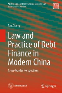 Cover Law and Practice of Debt Finance in Modern China