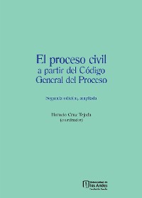 Cover El proceso civil a partir del Código General del Proceso (Segunda edición, ampliada)