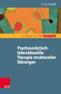 Cover Psychoanalytisch-interaktionelle Therapie struktureller Störungen