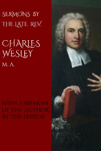 Cover Sermons by the Late Rev. Charles Wesley