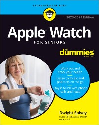 Cover Apple Watch For Seniors For Dummies, 2023-2024 Edition