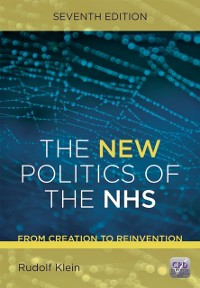 Cover The New Politics of the NHS, Seventh Edition