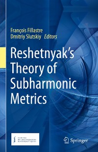 Cover Reshetnyak's Theory of Subharmonic Metrics