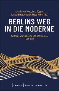 Cover Berlins Weg in die Moderne