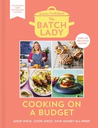 Cover Batch Lady: Cooking on a Budget