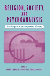 Cover Religion, Society, And Psychoanalysis