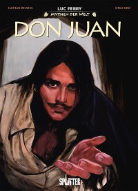 Cover Mythen der Welt: Don Juan