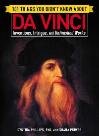 Cover 101 Things You Didn't Know about Da Vinci