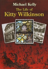 Cover Life of Kitty Wilkinson