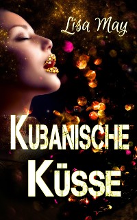 Cover Kubanische Küsse