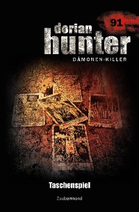 Cover Dorian Hunter 91 - Taschenspiel