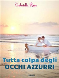 Cover Tutta colpa degli occhi azzurri