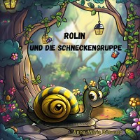 Cover Rolin und die Schneckengruppe