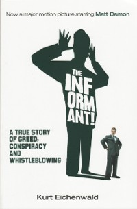 Cover The Informant : A True Story