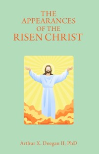 Cover The Appearances of the Risen Christ