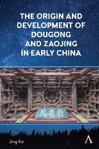 Cover The Origin and Development of Dougong and Zaojing in Early China