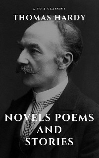 Cover Thomas Hardy :Novels, Poems and Stories