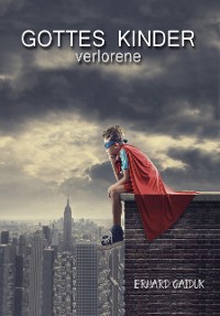 Cover Gottes verlorene Kinder