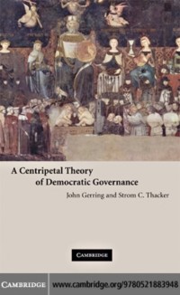 Cover Centripetal Theory of Democratic Governance