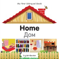 Cover My First Bilingual Book–Home (English–Russian)