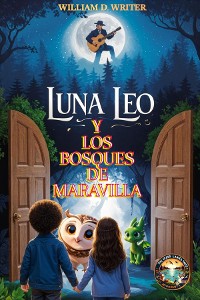 Cover Luna, Leo Y Los Bosques De Las Maravillas