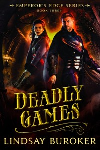 Cover Deadly Games (The Emperor's Edge Book 3)