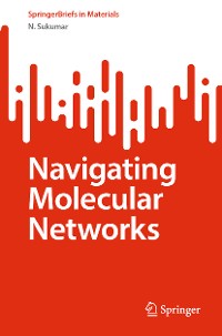 Cover Navigating Molecular Networks