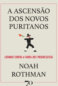 Cover A Ascensão dos Novos Puritanos