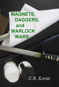 Cover Magnets, Daggers, and Warlock Wars