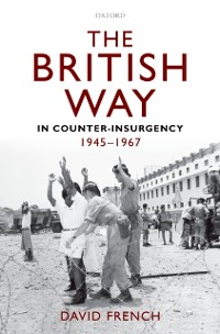 Cover British Way in Counter-Insurgency, 1945-1967