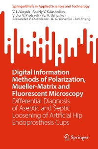 Cover Digital Information Methods of Polarization, Mueller-Matrix and Fluorescent Microscopy