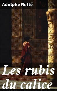 Cover Les rubis du calice