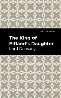 Cover The King of Elfland's Daughter