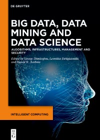 Cover Big Data, Data Mining and Data Science