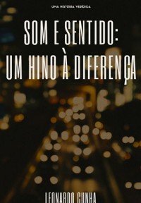 Cover Som E Sentido: Um Hino À Diferença