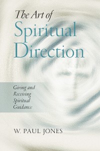 Cover The Art of Spiritual Direction