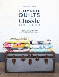 Cover Jelly Roll Quilts: The Classic Collection