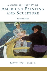 Cover Concise History Of American Painting And Sculpture