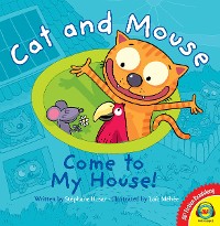 Cover Cat and Mouse Come to My House!