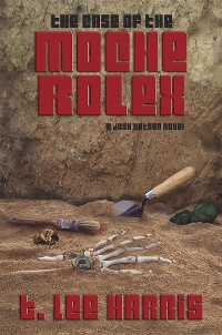 Cover The Case of the Moche Rolex