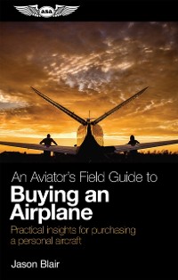 Cover Aviator's Field Guide to Buying an Airplane